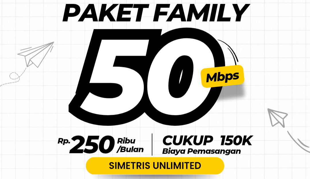 PAKET FAMILY 50 MBPS